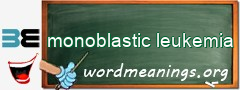 WordMeaning blackboard for monoblastic leukemia